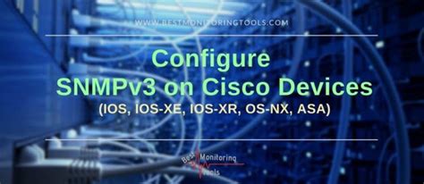 Description This article describes general guidance to <b>configure and validate Cisco SNMPv3</b>. . Snmp v3 configuration on cisco nexus switch